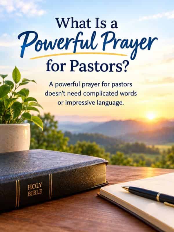 What Is a Powerful Prayer for Pastors? inspirational prayer graphic with a Bible, journal, pen, plant, and peaceful sunrise landscape